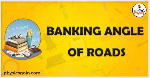 Banking Angle of Roads